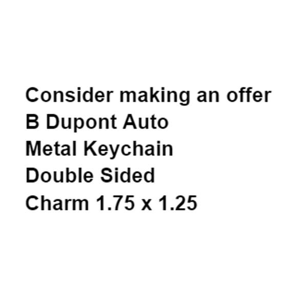 B Dupont Auto Keychain Metal Charm Double Sided Souvenir Collector Novelty - Picture 3 of 6